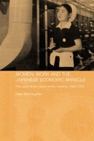 Book Cover for Women, Work and the Japanese Economic Miracle by Helen Macnaughtan