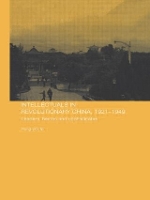 Book Cover for Intellectuals in Revolutionary China, 1921-1949 by Hungyok Ip