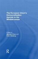 Book Cover for The European Union's Democratization Agenda in the Mediterranean by Michelle Pace