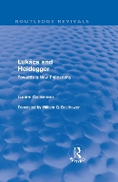 Book Cover for Lukács and Heidegger (Routledge Revivals) by Lucien Goldmann