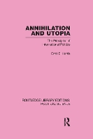 Book Cover for Annihilation and Utopia (Routledge Library Editions: Political Science Volume 8) by Errol E Harris