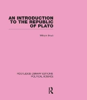 Book Cover for An Introduction to the Republic of Plato (Routledge Library Editions: Political Science Volume 21) by William Boyd