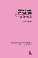Book Cover for Medieval Papalism (Routledge Library Editions: Political Science Volume 36) by Walter Ullmann