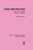 Book Cover for Race and Politics Routledge Library Editions: Political Science: Volume 38 by Muhammad Anwar