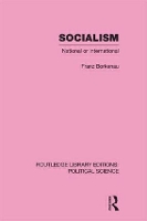 Book Cover for Socialism National or International Routledge Library Editions: Political Science Volume 48 by Franz Borkenau