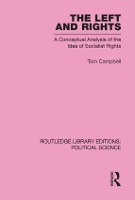 Book Cover for The Left and Rights Routledge Library Editions: Political Science Volume 50 by Canberra, Australia Tom Campbell Charles Sturt University