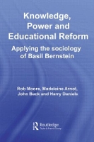 Book Cover for Knowledge, Power and Educational Reform by Rob Moore