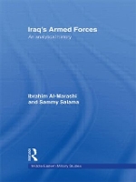 Book Cover for Iraq's Armed Forces by Ibrahim Department of History, Bogazici University AlMarashi, Sammy Monterey Institute of International Study, Mont Salama