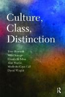 Book Cover for Culture, Class, Distinction by Tony Bennett, Mike Savage, Elizabeth Bortolaia Silva, Alan Warde