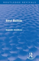 Book Cover for Saul Bellow (Routledge Revivals) by Malcolm Bradbury