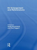 Book Cover for EU Enlargement and Referendums by Aleks University of Sussex, UK Szczerbiak