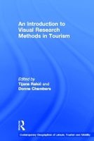 Book Cover for An Introduction to Visual Research Methods in Tourism by Tijana Raki?