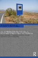 Book Cover for An Introduction to Visual Research Methods in Tourism by Tijana Raki