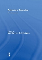 Book Cover for Adventure Education by Chris (University of Chichester, UK) Hodgson