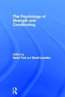 Book Cover for The Psychology of Strength and Conditioning by David Tod