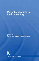 Book Cover for Media Perspectives for the 21st Century by Stylianos Papathanassopoulos