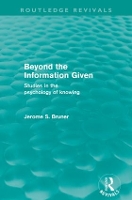 Book Cover for Beyond the Information Given (Routledge Revivals) by Jerome S. Bruner