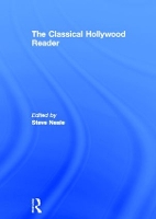 Book Cover for The Classical Hollywood Reader by Steve Neale