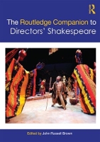 Book Cover for The Routledge Companion to Directors' Shakespeare by John Russell Brown