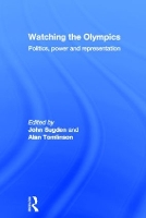 Book Cover for Watching the Olympics by John Sugden