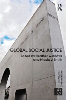 Book Cover for Global Social Justice by Heather Widdows
