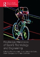 Book Cover for Routledge Handbook of Sports Technology and Engineering by Franz RMIT University, Australia Fuss