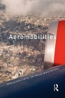 Book Cover for Aeromobilities by Saulo Lancaster University, UK Cwerner