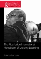 Book Cover for The Routledge International Handbook of Lifelong Learning by Peter University of Surrey, UK Jarvis