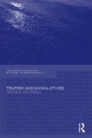 Book Cover for Tourism and Animal Ethics by David A. Fennell