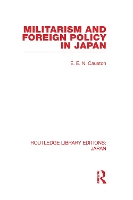 Book Cover for Militarism and Foreign Policy in Japan by E Causton