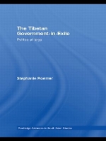 Book Cover for The Tibetan Government-in-Exile by Stephanie Free University of Berlin, Germany Roemer