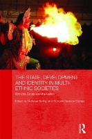 Book Cover for The State, Development and Identity in Multi-Ethnic Societies by Nicholas Tarling