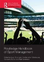 Book Cover for Routledge Handbook of Sport Management by Leigh University of Stirling, UK Robinson