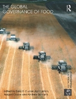 Book Cover for The Global Governance of Food by Sara R. (University of Washington, USA) Curran