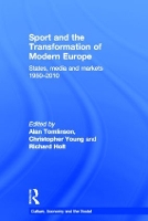 Book Cover for Sport and the Transformation of Modern Europe by Alan Tomlinson