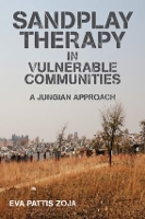 Book Cover for Sandplay Therapy in Vulnerable Communities by Eva Pattis (The International Association of Expressive Sandwork, Italy) Zoja