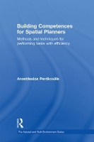 Book Cover for Building Competences for Spatial Planners by Anastassios Oxford Brookes University, England, UK Oxford Brookes University, Oxford, UK Oxford Brookes Universit Perdicoulis