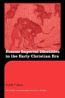 Book Cover for Roman Imperial Identities in the Early Christian Era by Judith St Joseph College, USA Perkins