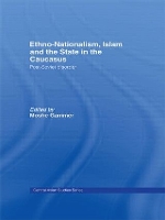 Book Cover for Ethno-Nationalism, Islam and the State in the Caucasus by Moshe Gammer