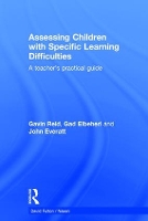 Book Cover for Assessing Children with Specific Learning Difficulties by Gavin Reid, Gad Elbeheri, John University of Canterbury, New Zealand Everatt