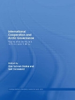 Book Cover for International Cooperation and Arctic Governance by Olav Schram Stokke