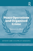 Book Cover for Peace Operations and Organized Crime by James Cockayne