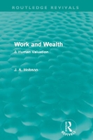 Book Cover for Work and Wealth (Routledge Revivals) by J. A. Hobson