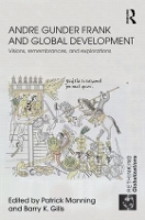 Book Cover for Andre Gunder Frank and Global Development by Patrick Manning