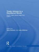 Book Cover for Trade Unions in a Neoliberal World by Gary Daniels