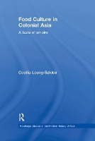 Book Cover for Food Culture in Colonial Asia by Cecilia University of Western Australia LeongSalobir