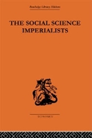 Book Cover for The Social Science Imperialists by G. C. Harcourt