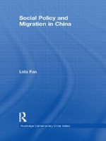 Book Cover for Social Policy and Migration in China by Lida Lakehead University, Canada Fan