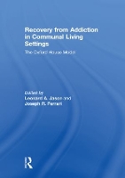 Book Cover for Recovery from Addiction in Communal Living Settings by Leonard Jason