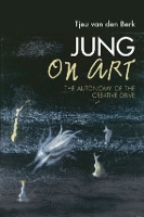 Book Cover for Jung on Art by Tjeu (Dutch Jung Association, the Netherlands) van den Berk